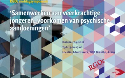 17-04-2018: Samenwerken aan veerkrachtige jongeren, voorkomen van psychische aandoeningen. Middagsymposium Vroegdetectie Netwerk, Adventskerk GGZ Drenthe, Assen