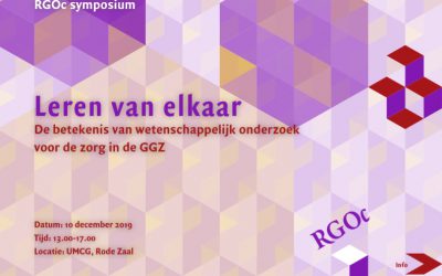 10-12-2019: RGOc symposium: Leren van elkaar – de betekenis van wetenschappelijk onderzoek voor de zorg in de GGZ